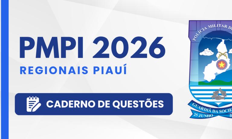 PMPI 2026 — Caderno de Questões: Regionais do Piauí